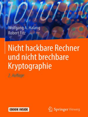 cover image of Nicht hackbare Rechner und nicht brechbare Kryptographie
